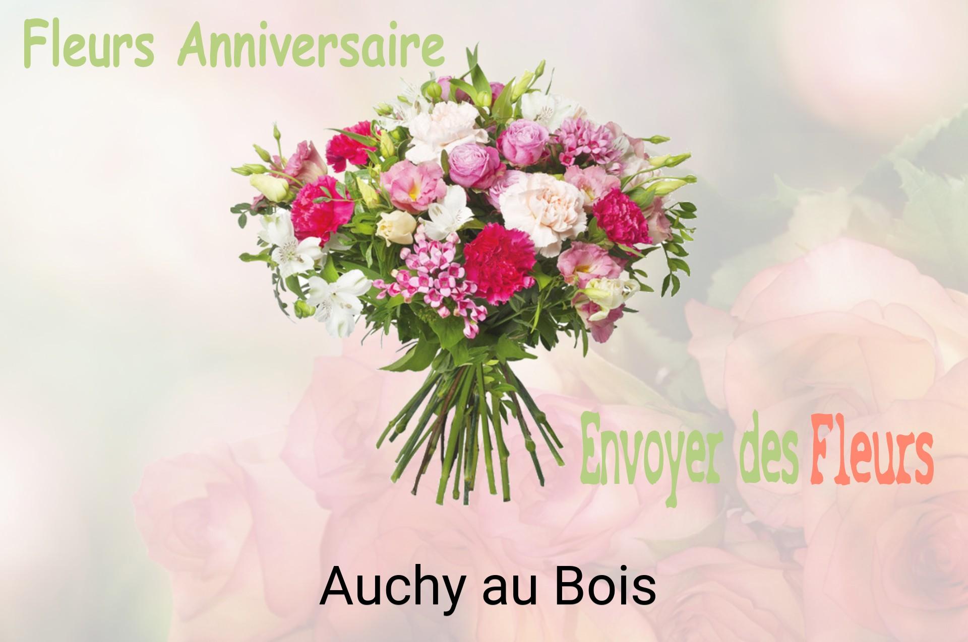 Bouquet de fleurs d’anniversaire livré à Auchy-au-Bois